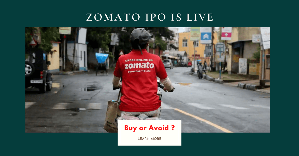 Zomato IPO is Live – Buy or Avoid ?