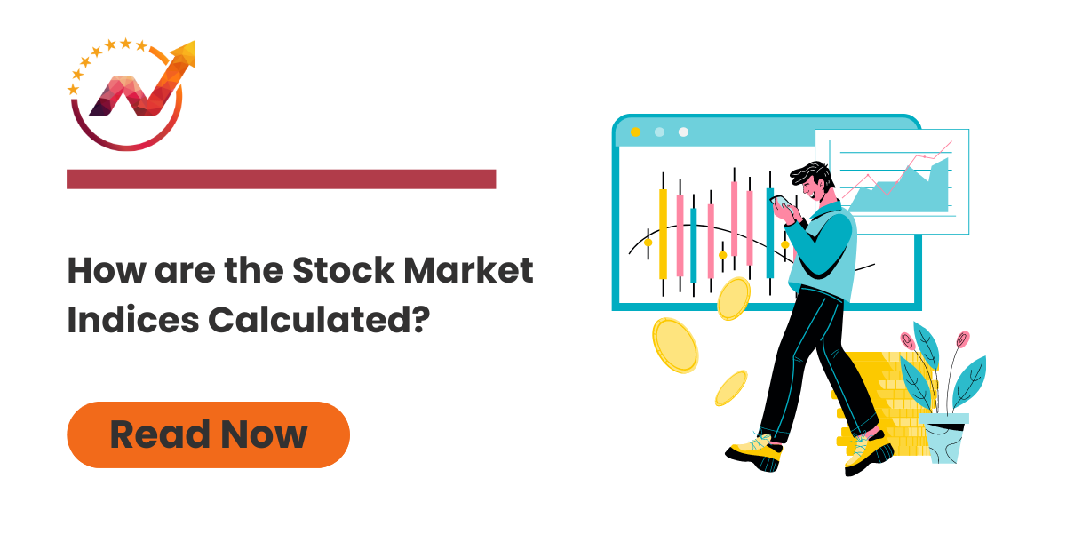 How are the Stock Market Indices Calculated