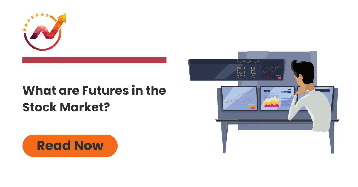 What are Futures in the Stock Market