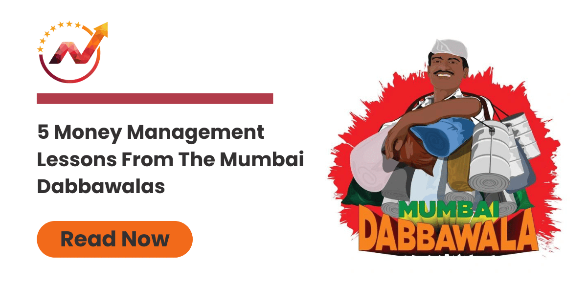 5 Money Management Lessons From The Mumbai Dabbawalas