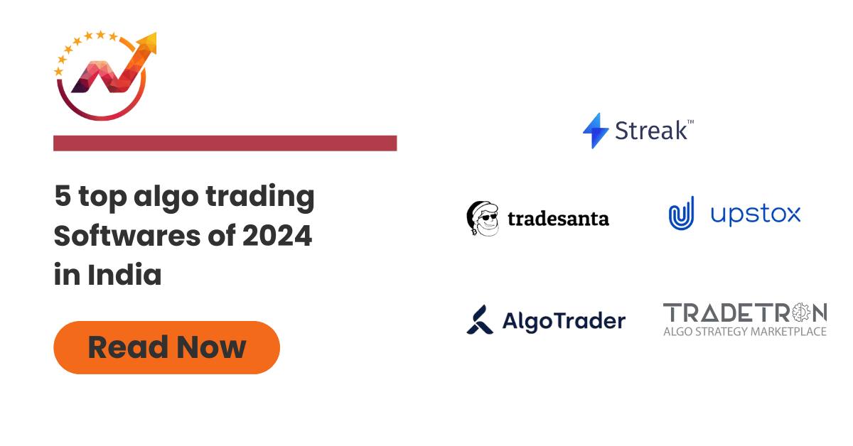 5 top algo trading softwares of 2024 in India: