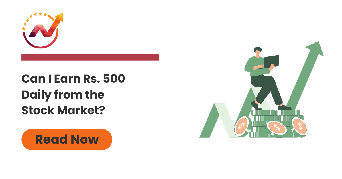 Can I earn Rs. 500 daily from the stock market?